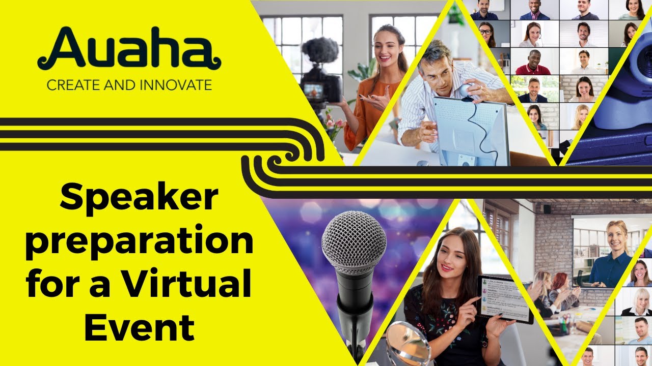 Speaker preparation for a Virtual Event!