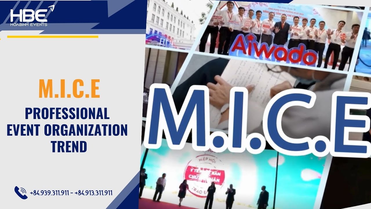 M.I.C.E - PROFESSIONAL EVENT ORGANIZATION TRENDS | HOABINH EVENTS INTERNATIONAL