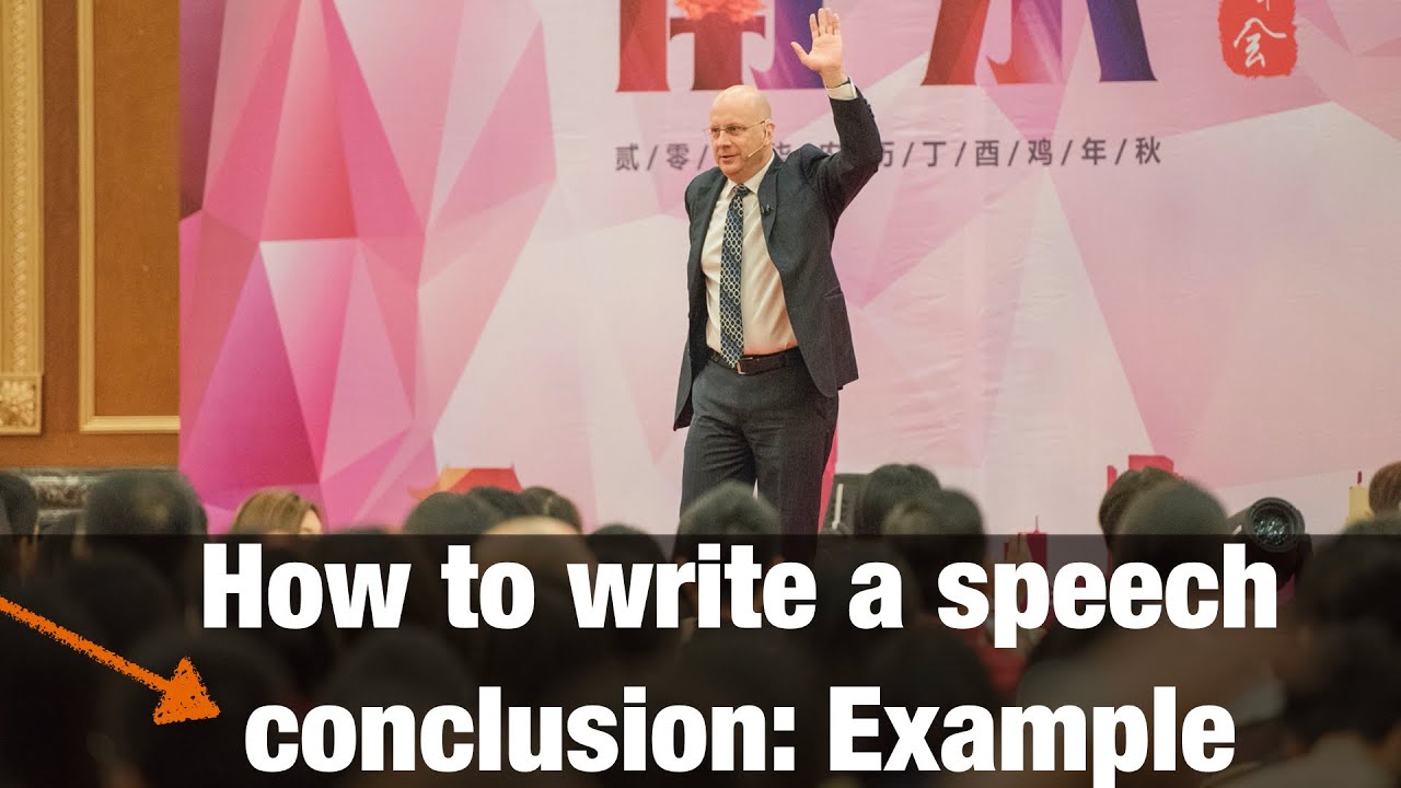 How to write a speech conclusion: EXAMPLE