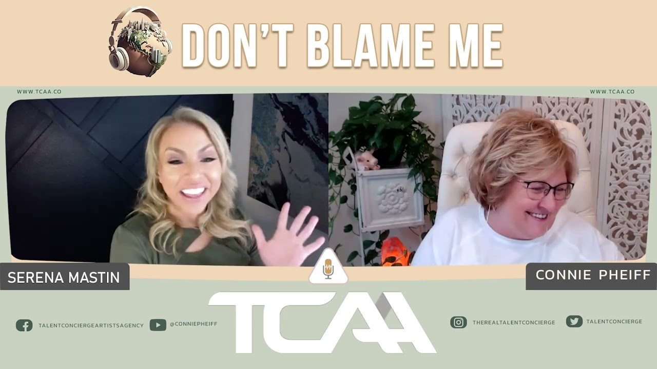 Overcoming Life's Obstacles with Serena Mastin: An Inspiring Episode of "Don't Blame Me