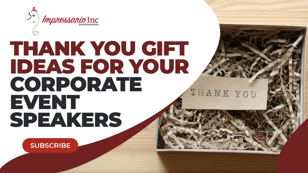 Thank You Gift Ideas For Your Corporate Event Speakers
