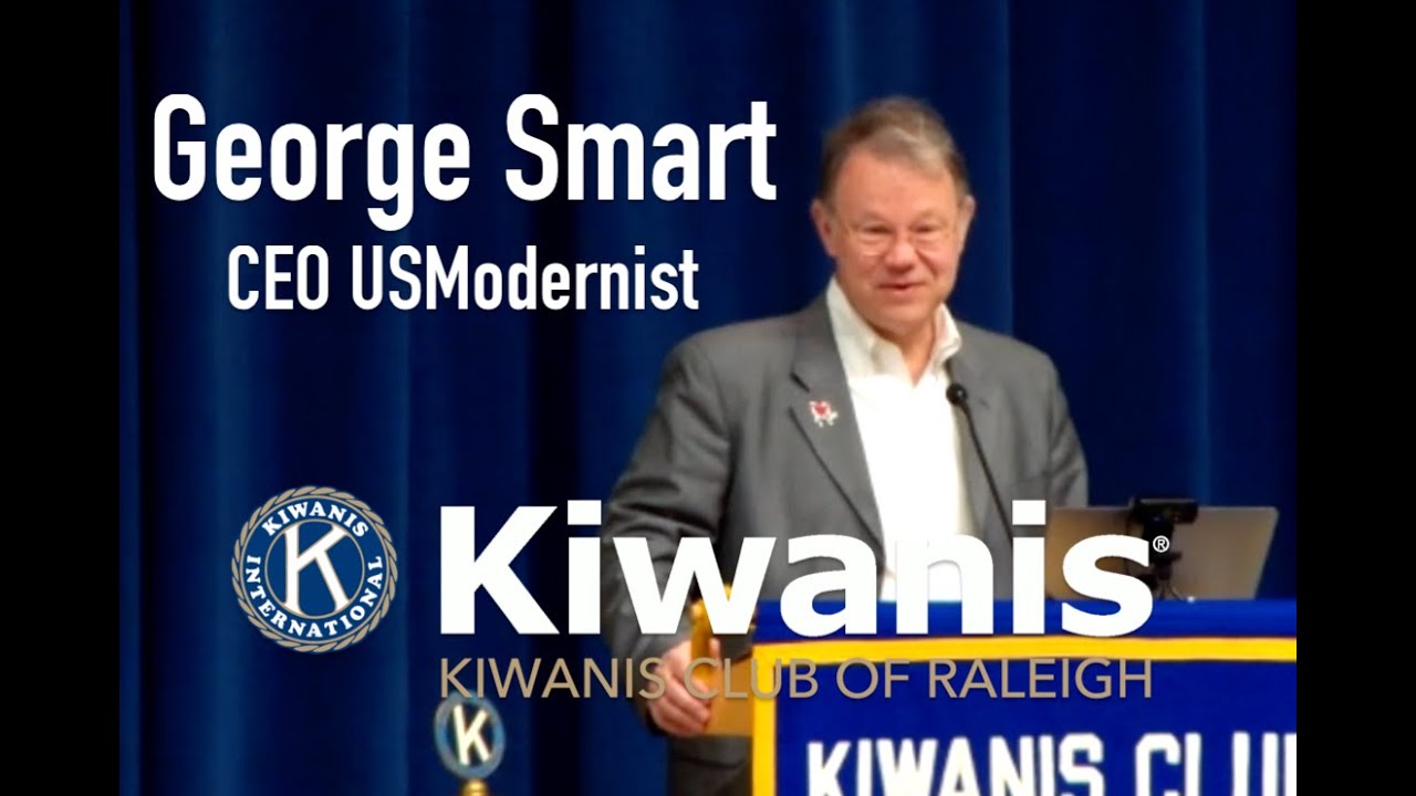 Jan 12 2024, Raleigh Kiwanis Welcomes George Smart CEO USModernists
