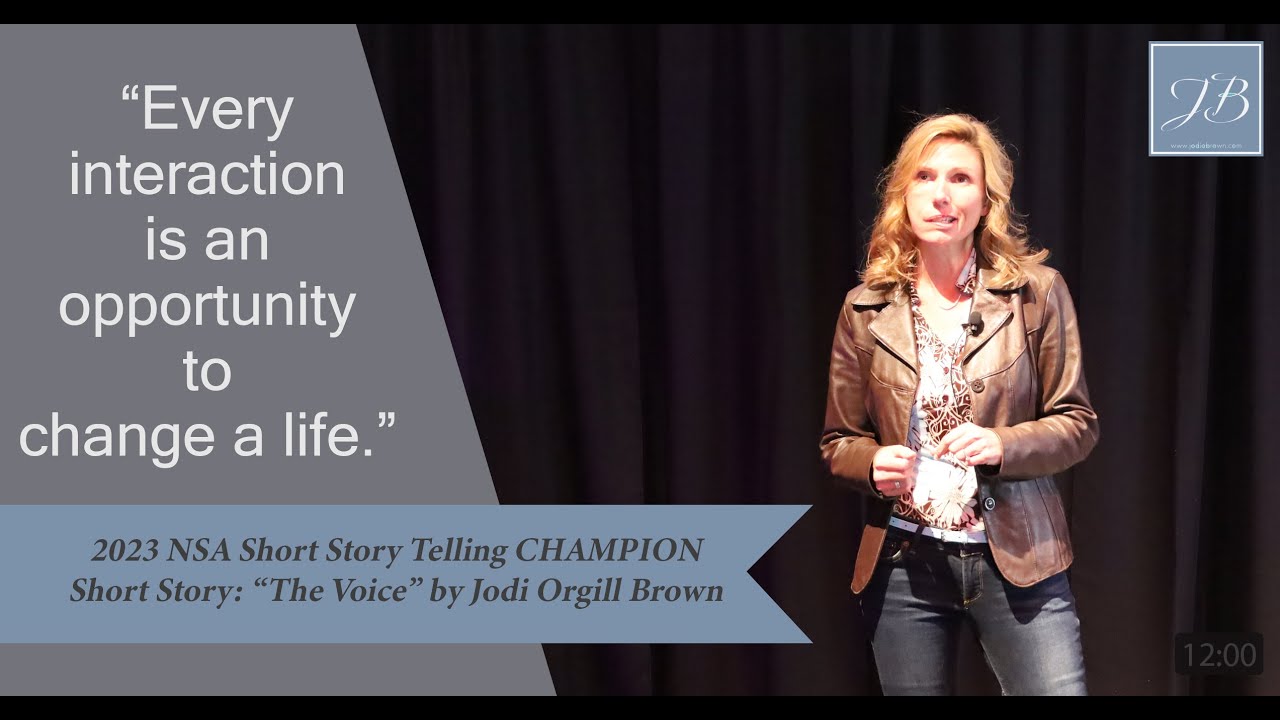 '23 National Speakers Association Short Story Telling Competition WINNER Jodi Orgill Brown, "Voice"